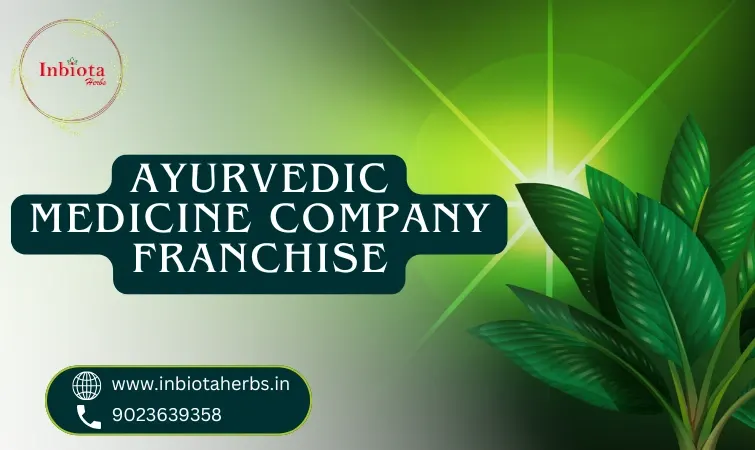 Ayurvedic Medicine Company Franchise