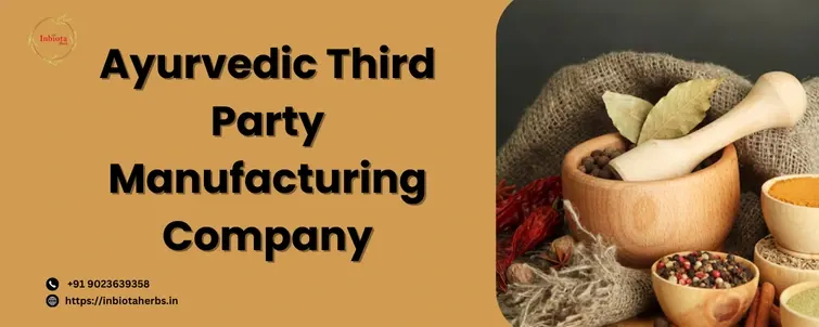 Ayurvedic Third Party Manufacturing Company